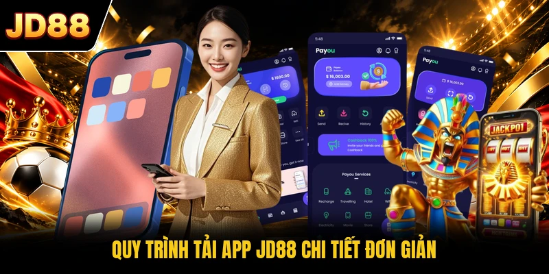 Quy trình tải app JD88 chi tiết đơn giản